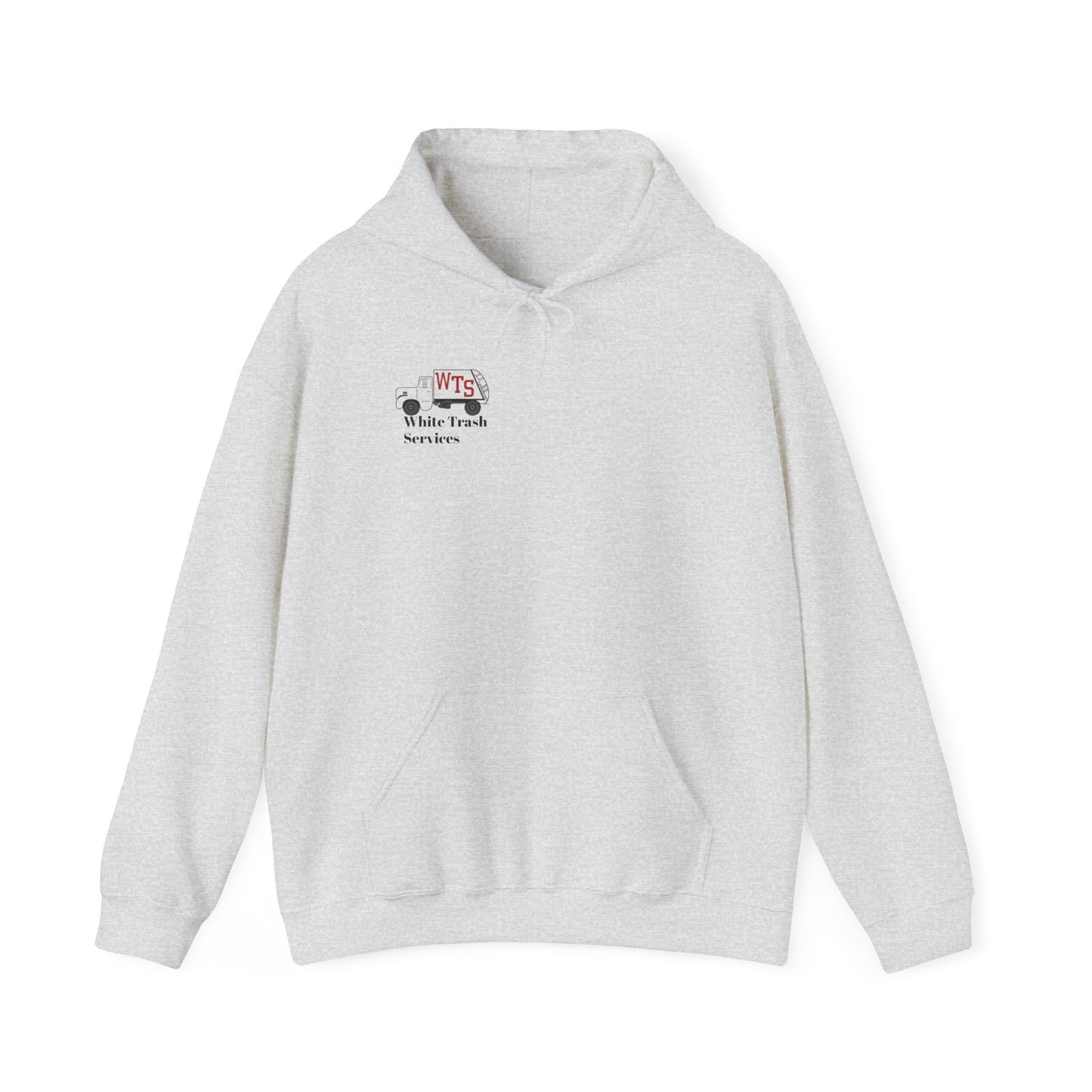 "Trash is Our Middle Name" Hooded Sweatshirt