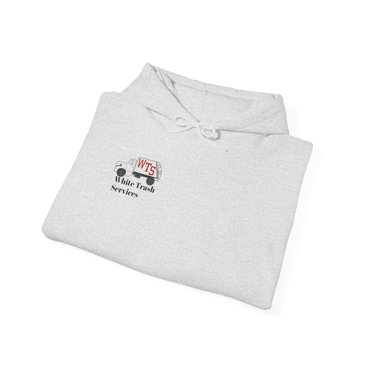 "Trash is Our Middle Name" Hooded Sweatshirt